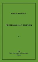 Couverture du livre « Professional Charmer » de Robert Desmond aux éditions Epagine