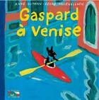 Couverture du livre « Gaspard à Venise » de Anne Gutman et Georg Hallensleben aux éditions Hachette Enfants