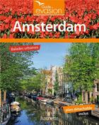 Couverture du livre « GUIDE EVASION ; Amsterdam » de Collectif Hachette aux éditions Hachette Tourisme