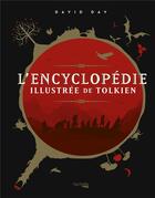 Couverture du livre « L'encyclopédie illustrée de Tolkien » de David Day aux éditions Hachette Heroes