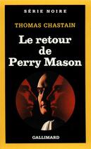 Couverture du livre « Le retour de Perry Mason » de Thomas Chastain aux éditions Gallimard