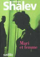 Couverture du livre « Mari et femme » de Zeruya Shalev aux éditions Gallimard