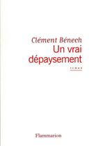 Couverture du livre « Un vrai dépaysement » de Clement Benech aux éditions Flammarion