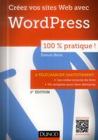 Couverture du livre « Créez vos sites Web avec WordPress (2e édition) » de Simon Kern aux éditions Dunod
