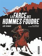 Couverture du livre « La farce des hommes-foudre » de Verdier/Alexandre aux éditions Casterman