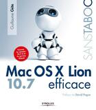 Couverture du livre « Mac OS X lion 10.7 efficace » de Guillaume Gete aux éditions Eyrolles