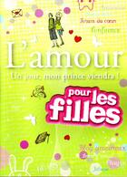 Couverture du livre « L'amour ; un jour, mon prince viendra ! » de Grossetete/Cyrielle aux éditions Fleurus