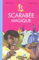 Couverture du livre « Le scarabée magique ; série jaune » de Michel Girin aux éditions Hatier