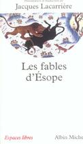 Couverture du livre « Les fables d'esope » de Jacques Lacarrière aux éditions Albin Michel