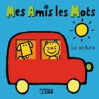 Couverture du livre « La voiture » de Annette Tamarkin aux éditions Lito