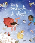 Couverture du livre « Les enfants de noel » de Greban/Kochka aux éditions Lito