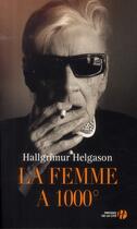 Couverture du livre « La femme à 1000° » de Hallgrimur Helgason aux éditions Presses De La Cite