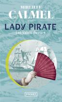 Couverture du livre « Lady pirate - tome 1 Les Valets du roi » de Mireille Calmel aux éditions Pocket