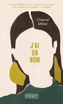 Couverture du livre « J'ai un nom » de Chanel Miller aux éditions Pocket