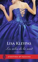 Couverture du livre « Les Hathaway Tome 1 : les ailes de la nuit » de Lisa Kleypas aux éditions J'ai Lu