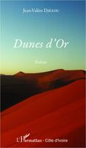 Couverture du livre « Dunes d'or » de Jean-Valere Djezou aux éditions Editions L'harmattan