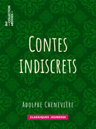 Couverture du livre « Contes indiscrets » de Adolphe Cheneviere aux éditions Epagine