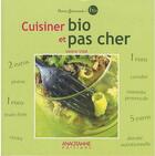 Couverture du livre « Cuisiner bio et pas cher » de Valerie Vidal aux éditions Anagramme