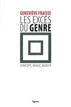 Couverture du livre « Les excès du genre » de Genevieve Fraisse aux éditions Nouvelles Lignes