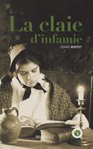 Couverture du livre « La claie d'infamie » de Boutet Gerard aux éditions Marivole Editions