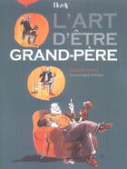 Couverture du livre « L'art d'être grand-père (3e édition) » de Claude Aubry et Eugene Collilieux aux éditions Horay