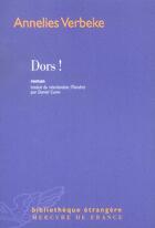 Couverture du livre « Dors ! » de Verbeke Annelie aux éditions Mercure De France
