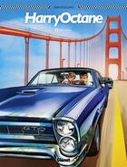 Couverture du livre « Harry Octane Tome 1 ; transam » de Christian Papazoglakis aux éditions Glenat