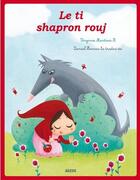 Couverture du livre « Le Petit Chaperon Rouge » de Virginie Martins et Daniel Hoarau aux éditions Auzou
