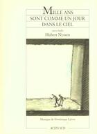 Couverture du livre « Mille ans sont comme un jour dans le ciel » de Hubert Nyssen aux éditions Actes Sud