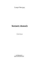 Couverture du livre « Instants damnes » de Lempi Chavigny aux éditions Editions Le Manuscrit