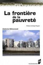 Couverture du livre « La Frontière de la pauvreté » de Catherine Sélimanovski aux éditions Pu De Rennes