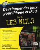 Couverture du livre « Développer des jeux pour iPhone et iPad » de Neal Goldstein et Manning Jon et Paris Buttfield-Addison aux éditions First