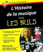 Couverture du livre « L'Histoire de la musique Pour les Nuls » de Jean-Clement Jollet et Olivier Carrillo aux éditions First