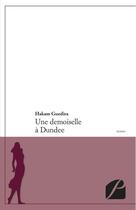 Couverture du livre « Une demoiselle à Dundee » de Hakam Guedira aux éditions Du Pantheon