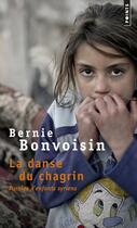 Couverture du livre « La danse du chagrin » de Bernie Bonvoisin aux éditions Points