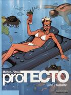 Couverture du livre « Protecto Tome 2 ; madame » de Zidrou et Matteo aux éditions Dupuis
