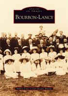 Couverture du livre « Bourbon-Lancy » de Hubert Louis et Jean-Jacques Rateau aux éditions Editions Sutton