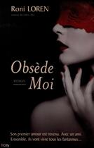 Couverture du livre « Obsède moi » de Roni Loren aux éditions City