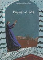 Couverture du livre « Quamar et Latifa » de Sharon Tulloch et Jihad Darwish aux éditions Grandir