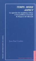 Couverture du livre « Temps mode aspect les approches descriptives des morphemes verbaux et leurs pro » de Confais Jp aux éditions Pu Du Midi