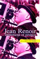 Couverture du livre « Jean Renoir, entretiens et propos » de  aux éditions Cahiers Du Cinema