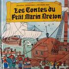 Couverture du livre « Les contes du petit marin breton » de Sebastien Recouvrance et Christophe Laze aux éditions Gisserot