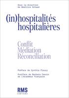 Couverture du livre « (in)hospitalités hospitalières » de Beatrice Schaad aux éditions Rms