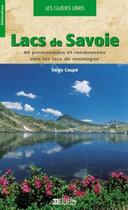 Couverture du livre « Lacs de Savoie » de Serge Coupe aux éditions Glenat