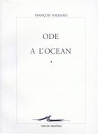 Couverture du livre « Ode à l'océan » de Francois Solesmes aux éditions Encre Marine