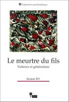 Couverture du livre « Le meurtre du fils ; violence et générations » de Jacques Bril aux éditions In Press