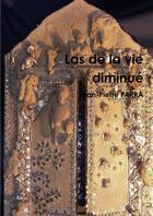 Couverture du livre « Las de la vie diminuée » de Jean-Pierre Parra aux éditions Lulu