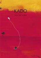 Couverture du livre « Kado » de T.Scotto/E.Battut aux éditions A Pas De Loups