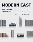 Couverture du livre « Modern east build your own modernist ddr » de Zupagrafika aux éditions Walther Konig