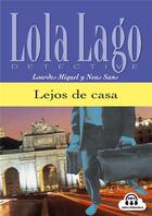 Couverture du livre « Lejos de casa + cd (nivel 2) » de Fernandez J aux éditions La Maison Des Langues